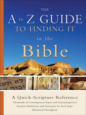cover image of The A to Z Guide to Finding It in the Bible